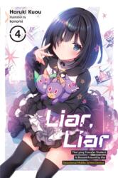 Liar, Liar, Vol. 4 (ISBN: 9781975370657)