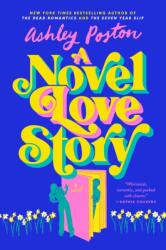 A Novel Love Story (ISBN: 9780593640975)