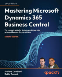 Mastering Microsoft Dynamics 365 Business Central - Second Edition - Duilio Tacconi (ISBN: 9781837630646)