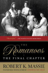 Romanovs: The Final Chapter - Robert K. Massie (ISBN: 9780345406408)