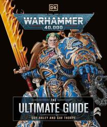 Warhammer 40, 000 The Ultimate Guide (ISBN: 9780241661314)