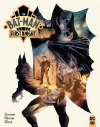 The Bat-Man: First Knight Vol. 1 - Mike Perkins (ISBN: 9781779527912)