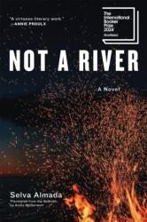 Not a River - Almada, Selva (ISBN: 9781644452851)
