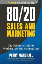 80/20 Sales and Marketing - Perry Marshall (2013)