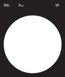 Identity Designed: The Process (2024)