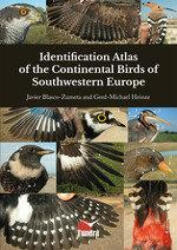 Identification Atlas of the Continental Birds of Southwestern Europe - Javier Blasco Zumeta (2023)