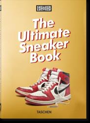 Sneaker Freaker. Cartea supremă despre teniși. Ediția a 40-a (2024)