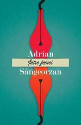 Între femei - Adrian Sangeorzan (2013)