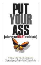 Put Your Ass Where Your Heart Wants to Be (2022)