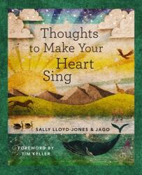 Thoughts to Make Your Heart Sing, Anglicised Edition - Sally Lloyd-Jones (2022)