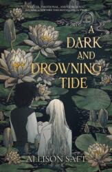 A Dark and Drowning Tide (2024)