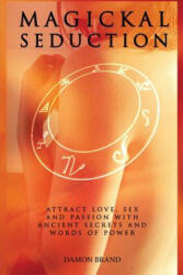 Magickal Seduction - Damon Brand (2014)