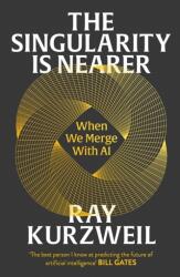 Singularity is Nearer - Ray Kurzweil (2024)
