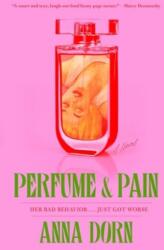 Perfume and Pain (2024)