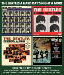 The Beatles a Hard Day's Night & More - Spizer, Bruce (2024)