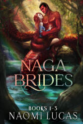 Naga Brides Collection Books 1-3 - Naomi Lucas (2023)