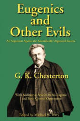 Eugenics and Other Evils - G. K. Chesterton (2010)