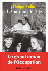 Le Barman du Ritz - Philippe Collin (2024)