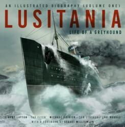 Lusitania: An Illustrated Biography (2024)