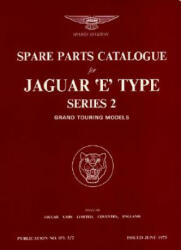 Jaguar E Type Parts Catalogue Series 2 GT - Brooklands Books Ltd (2006)