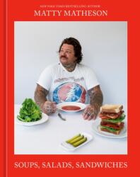 Matty Matheson: Soups, Salads, Sandwiches (2024)
