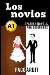 Spanish Novels: Los novios (2014)