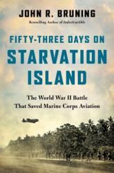 Fifty-Three Days on Starvation Island (2023)