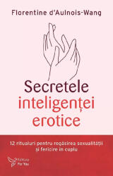 Secretele inteligenţei erotice (ISBN: 9786066396349)