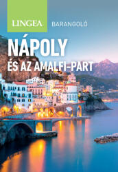 Nápoly és az Amalfi-part, 2. kiadás (ISBN: 9789635051311)
