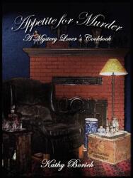 Appetite for Murder: A Mystery Lover's Cookbook (2011)