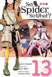 So I'm a Spider, So What? , Vol. 13 (2024)