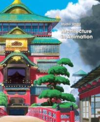 Studio Ghibli: Architecture in Animation (2024)