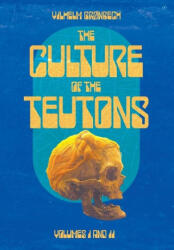 The Culture of the Teutons: Collected Edition (2023)