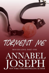Torment Me - Annabel Joseph (2015)