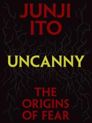 Uncanny: The Origins of Fear (ISBN: 9781974747306)