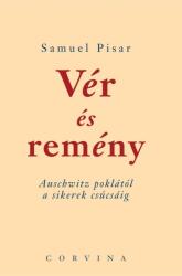 Vér és remény - Auschwitz poklától a sikerek csúcsáig (2013)