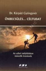 Önbecsülés. . . Céltudat (2024)