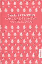 Charles Dickens: Canción de Navidad y otros cuentos (ISBN: 9788408248095)