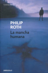 Philip Roth: La mancha humana (ISBN: 9788483465301)