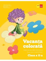 Vacanta colorata. Clasa a 2-a. Caiet de activitati distractive (si un pic si instructive) - Rodica Gavris (ISBN: 9786060766995)