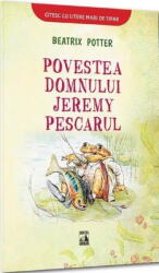 Povestea domnului Jeremy Pescarul - Beatrix Potter (ISBN: 9786303070339)