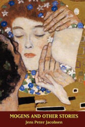 Mogens and Other Stories - Jens Peter Jacobsen (ISBN: 9781592241774)
