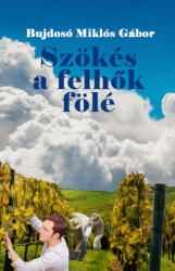 Szökés a felhők fölé (ISBN: 9786156690241)