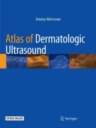Atlas of Dermatologic Ultrasound - Ximena Wortsman (2019)