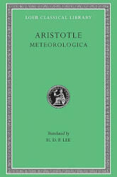 Meteorologica - Aristotle (ISBN: 9780674994362)
