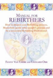 Manual for rebirthers - Leonard Orr (2011)