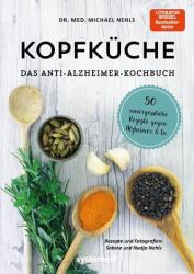 Kopfküche. Das Anti-Alzheimer-Kochbuch (2019)