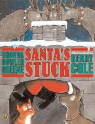 Santa's Stuck - Rhonda Gowler Greene, Henry Cole (2006)