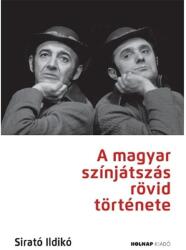 A magyar színjátszás rövid története (2024)