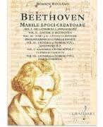 BEETHOVEN. Marile Epoci Creatoare. Set 7 volume - Romain Rolland (ISBN: 9786067472202)
